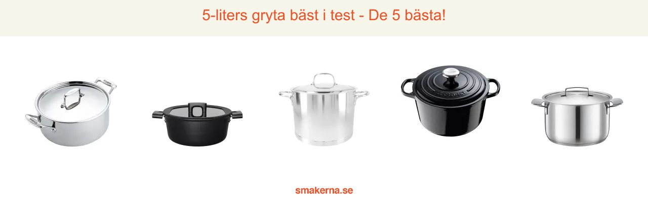 Gryta 5 liter bäst i test