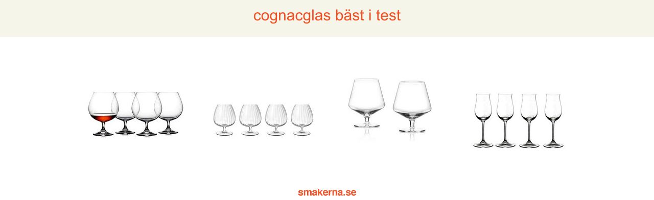 Cognacglas  bäst i test