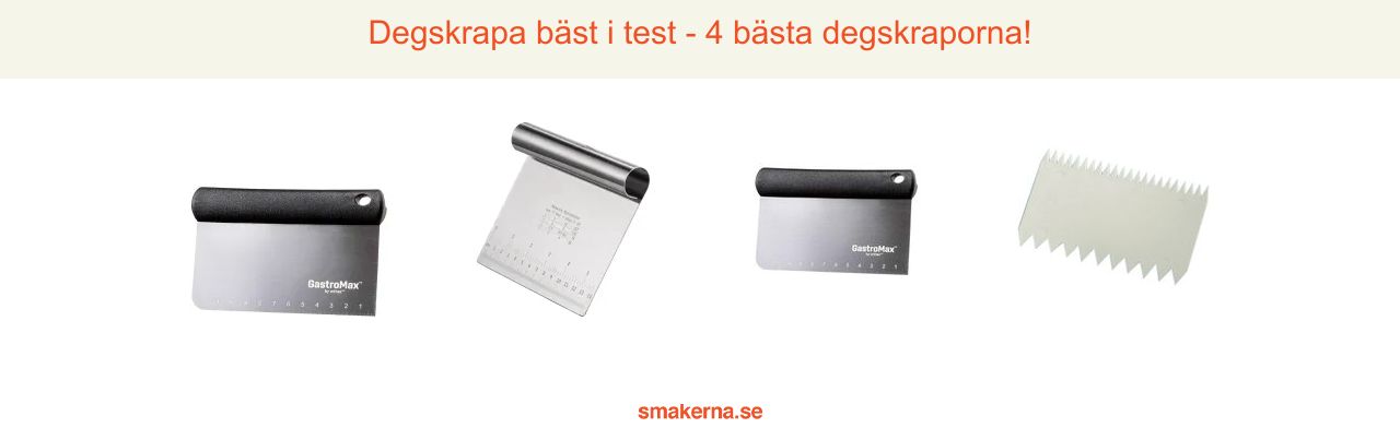 Degskrapa bäst i test