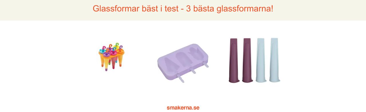 Glassformar bäst i test