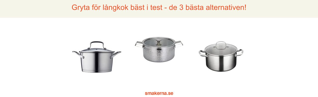 Gryta för långkok bäst i test