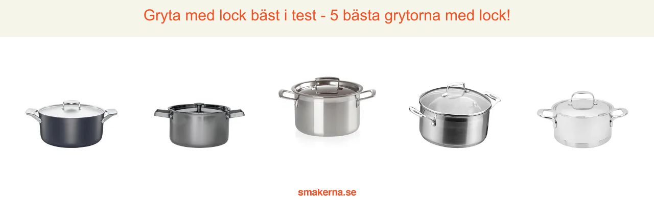 Gryta med lock bäst i test