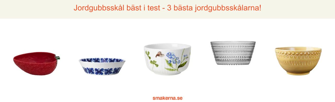 Jordgubbsskål bäst i test