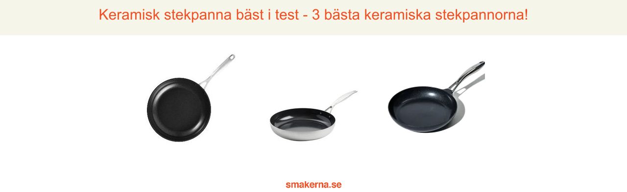 Keramisk stekpanna bäst i test