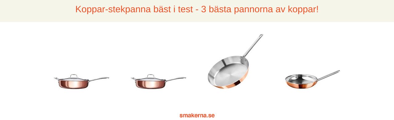 Stekpanna koppar bäst i test