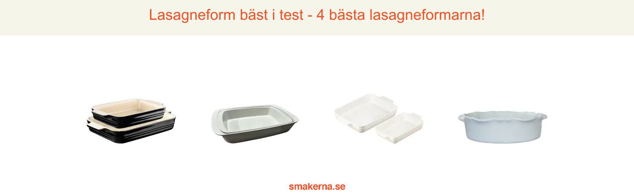 Lasagneform bäst i test