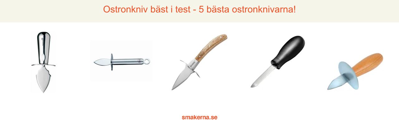 Ostronkniv bäst i test