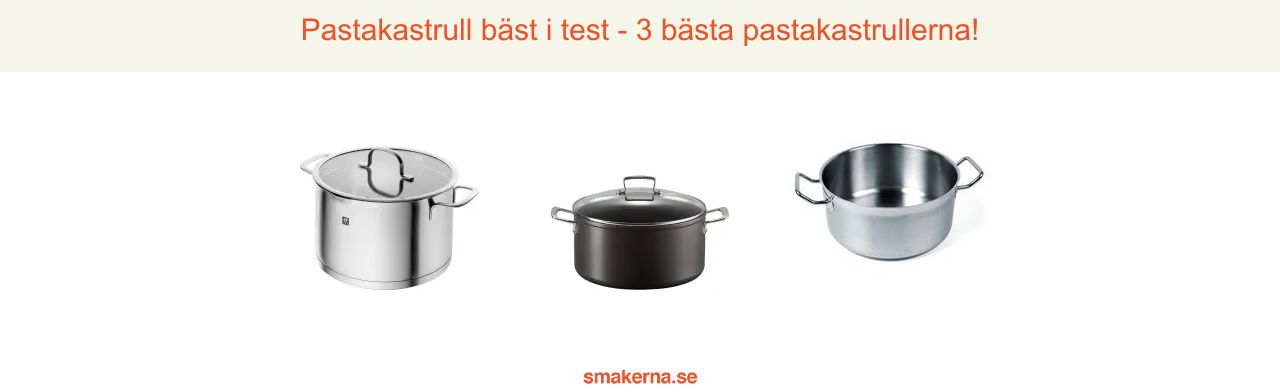 Pastakastrull bäst i test