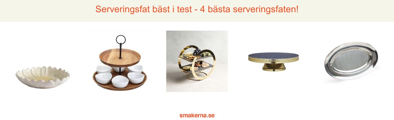 Serveringsfat bäst i test