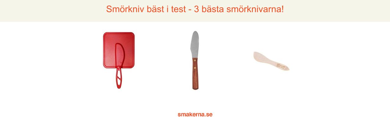 Smörkniv bäst i test