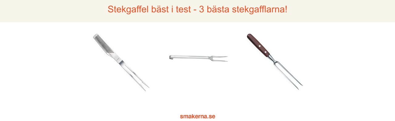 Stekgafflar bäst i test