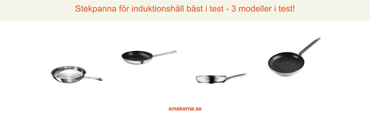 Stekpanna induktionshäll bäst i test