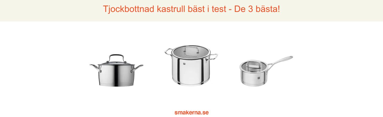 Tjockbottnad kastrull bäst i test